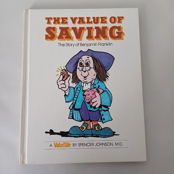 The Value Of Saving. The Story Of Benjamin Franklin Vintage Book - Picture 2 of 10